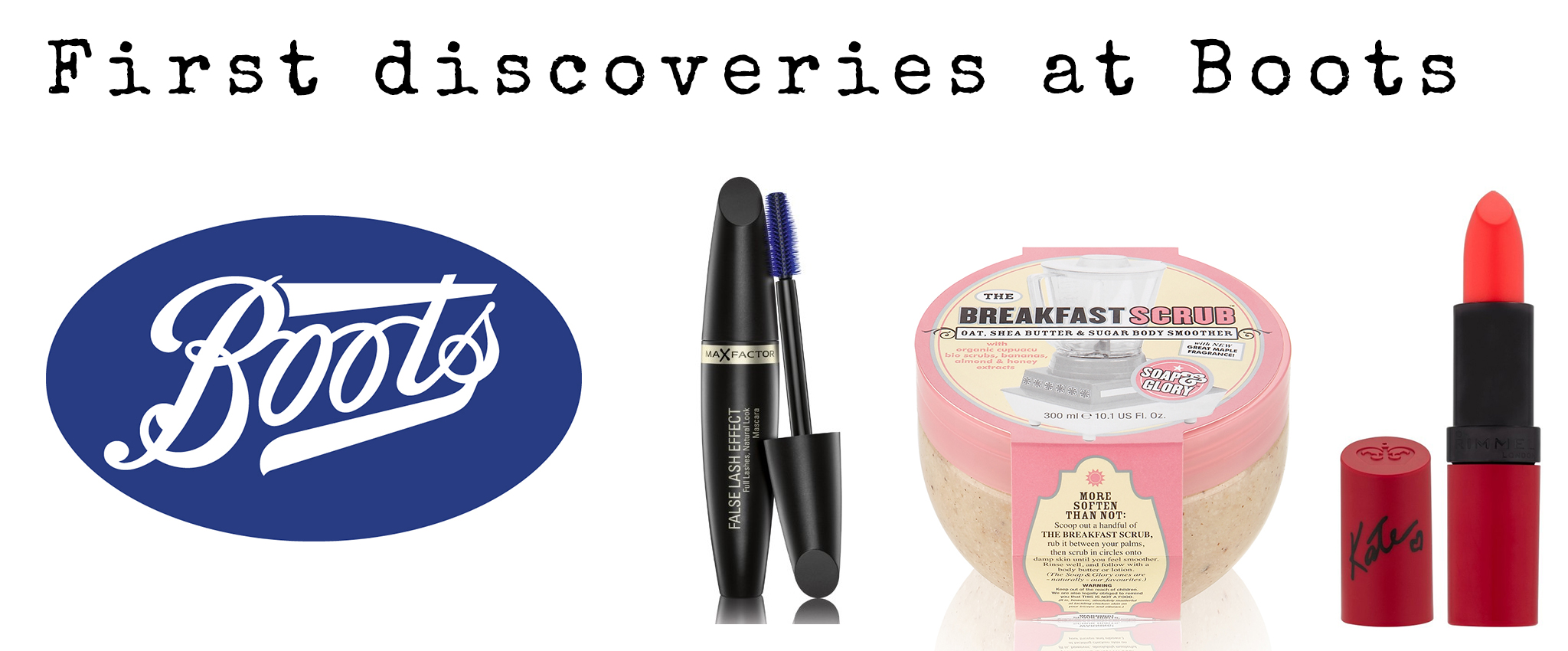 First discoveries at boots