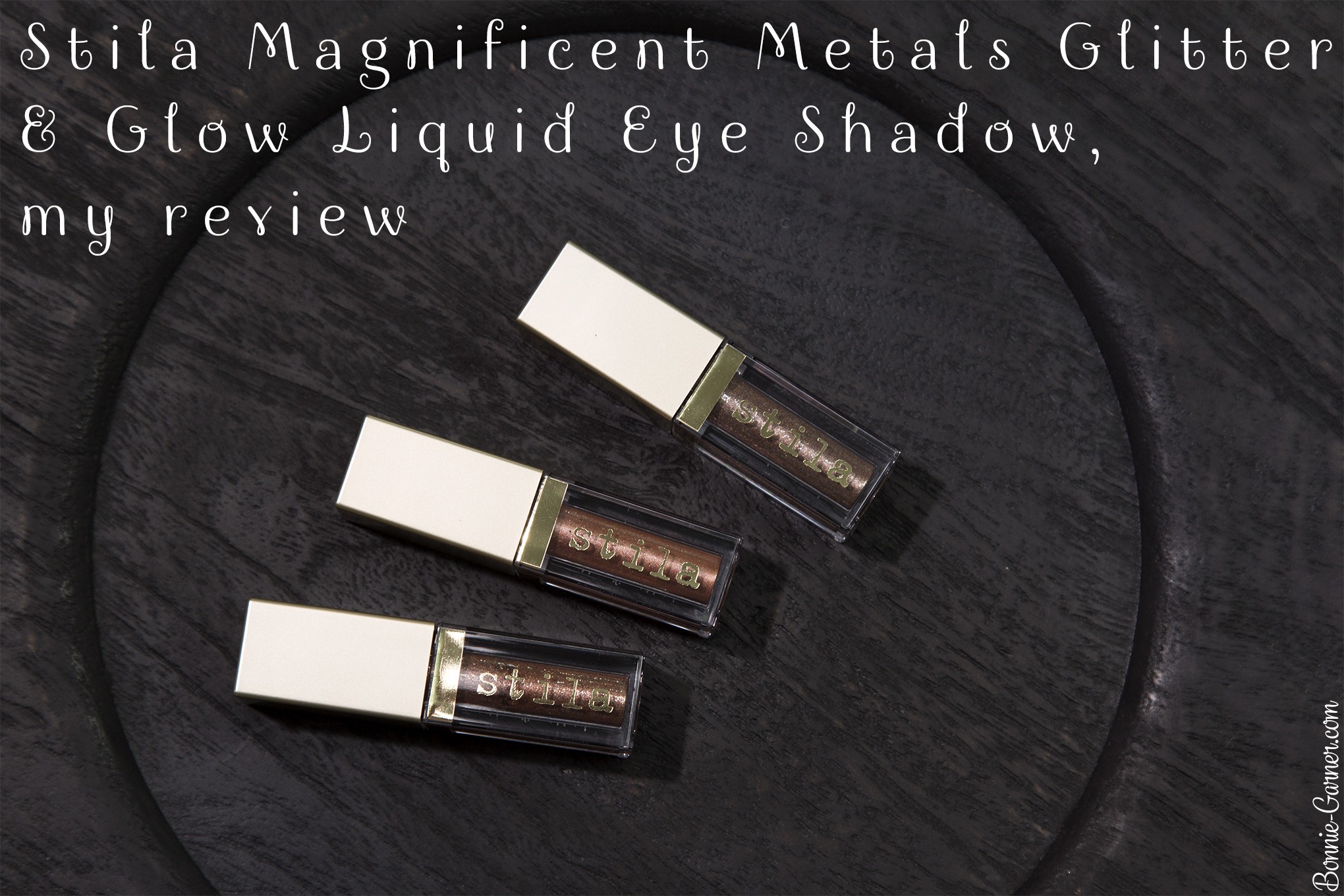 Stila Magnificent Metals Glitter & Glow Liquid Eye Shadow, my review