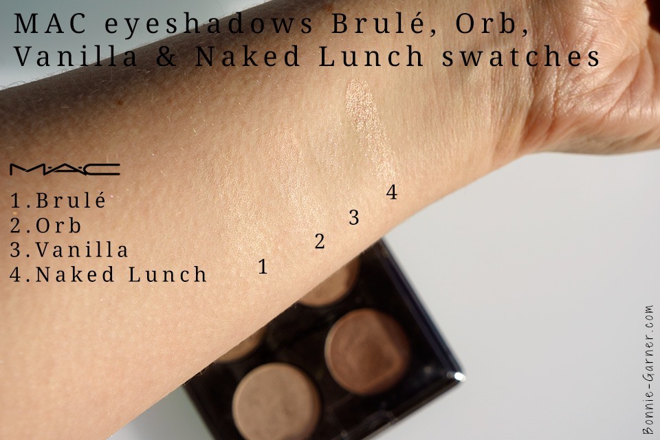 MAC eyeshadows Brulé Orb Vanilla Naked Lunch swatches