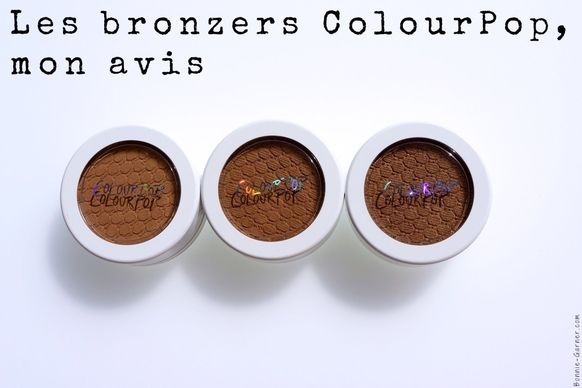 Les bronzers ColourPop, mon avis