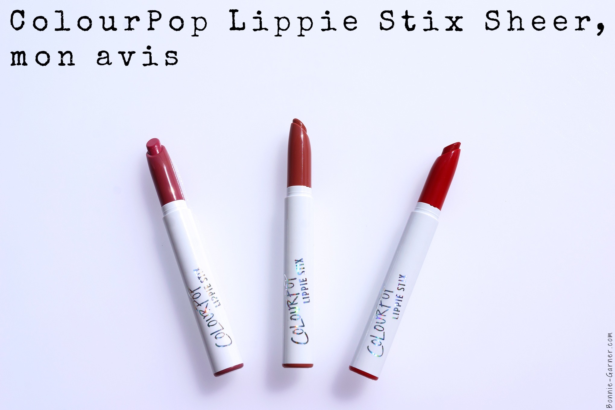 ColourPop Lippie Stix Sheer, mon avis