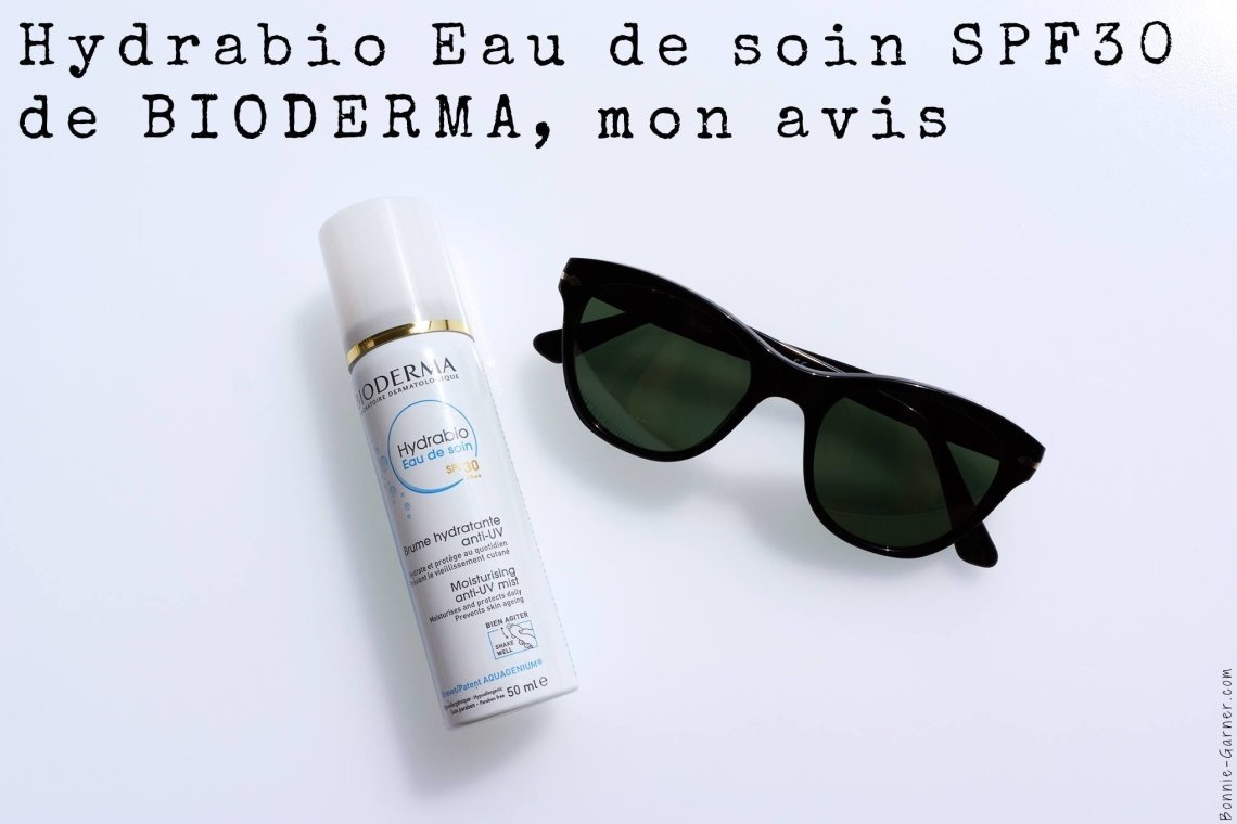 Hydrabio Eau de soin SPF30 de Bioderma, mon avis