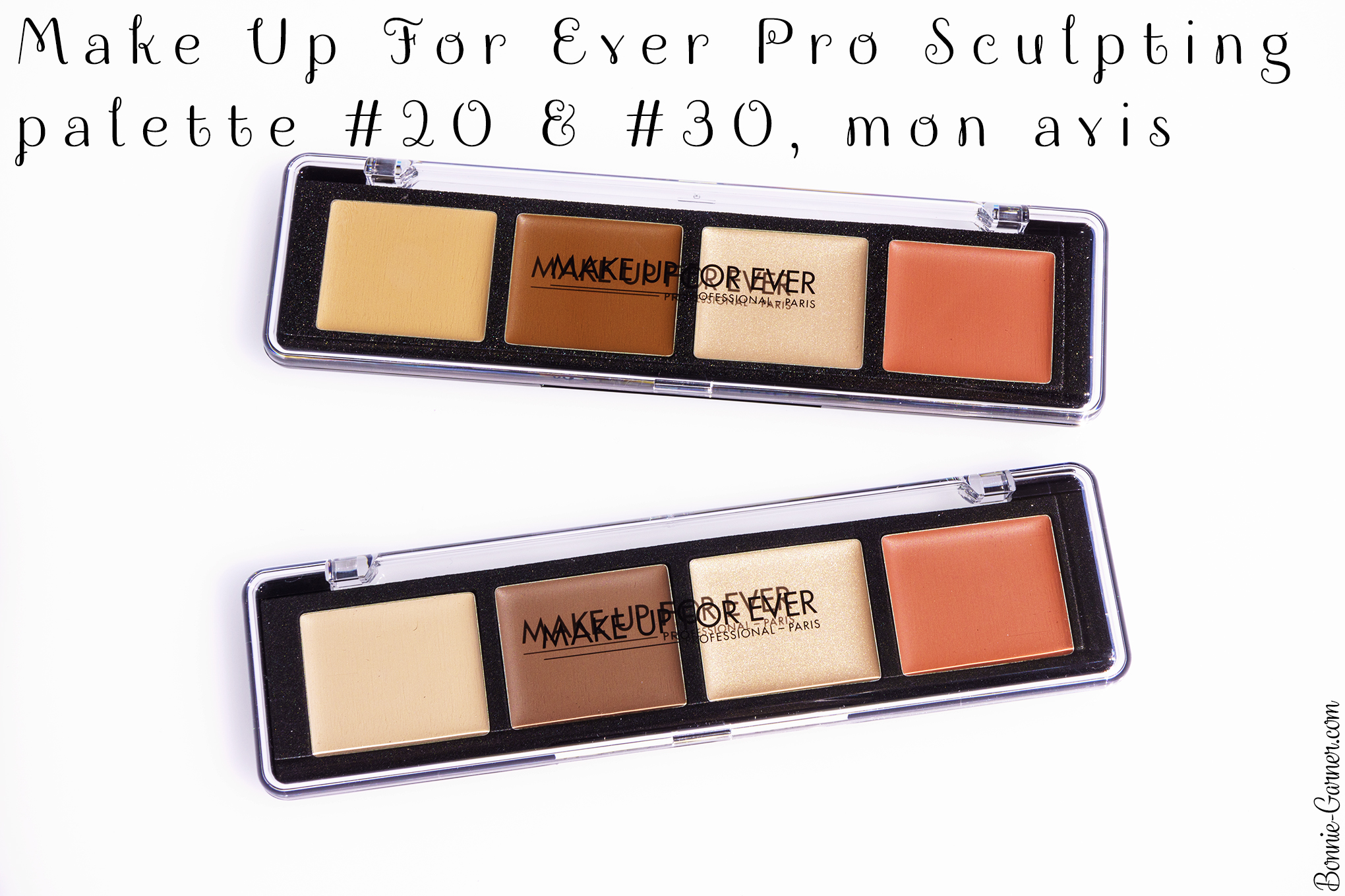 Make Up For Ever Pro Sculpting Palette #20 & #30, mon avis