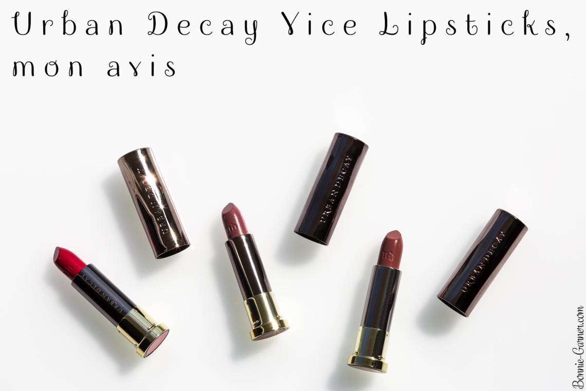 Urban Decay Vice lipsticks, mon avis