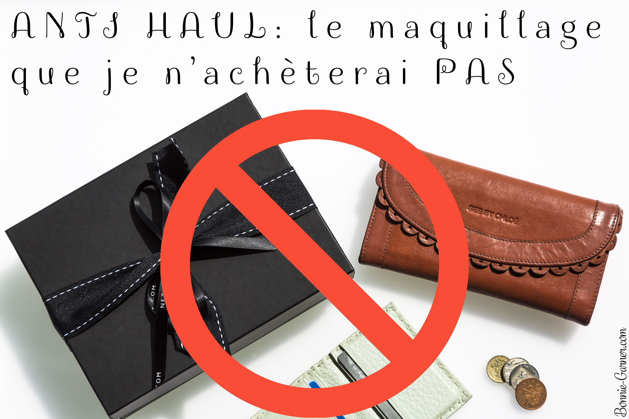 ANTI HAUL: le maquillage que je n'achèterai PAS