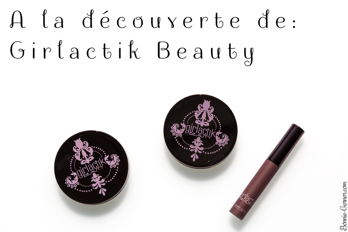 A la découverte de Girlactik Beauty