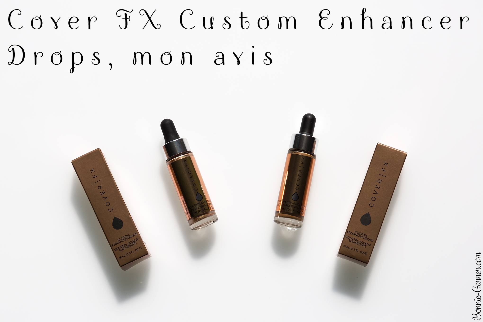 Cover FX Custom Enhancer Drops, mon avis