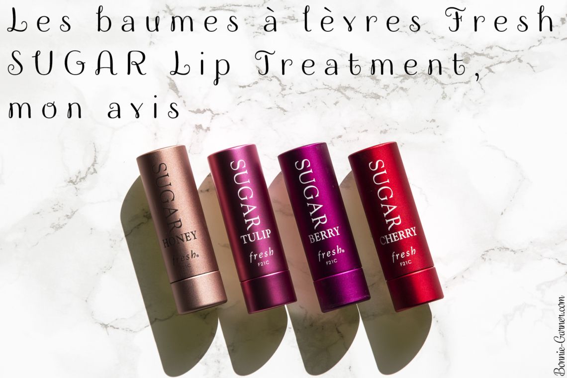 Les baumes à lèvres Fresh SUGAR Lip Treatment, mon avis
