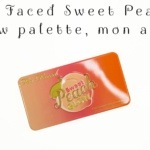 Too Faced Sweet Peach Glow palette, mon avis