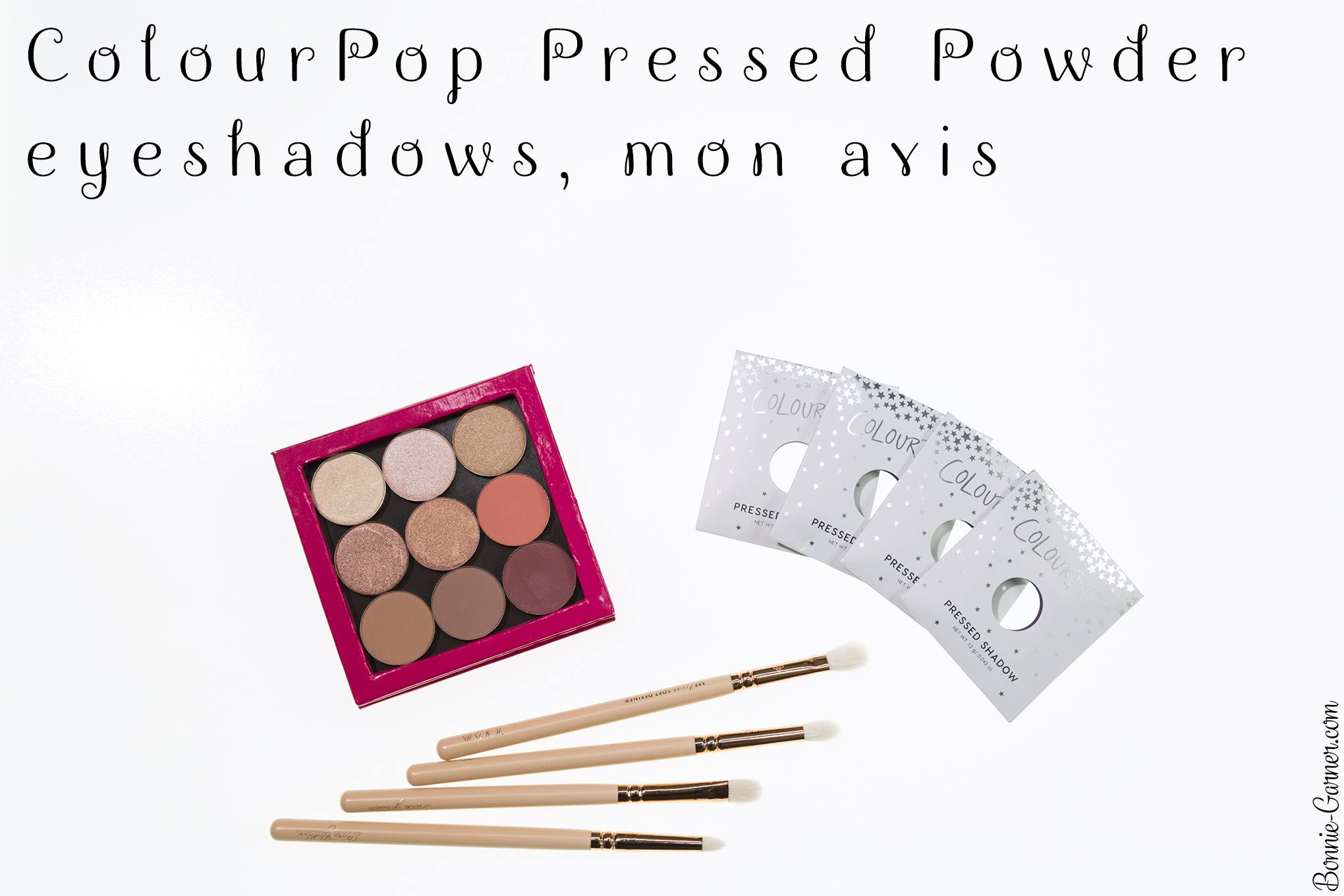 ColourPop Pressed Powder eyeshadows, mon avis