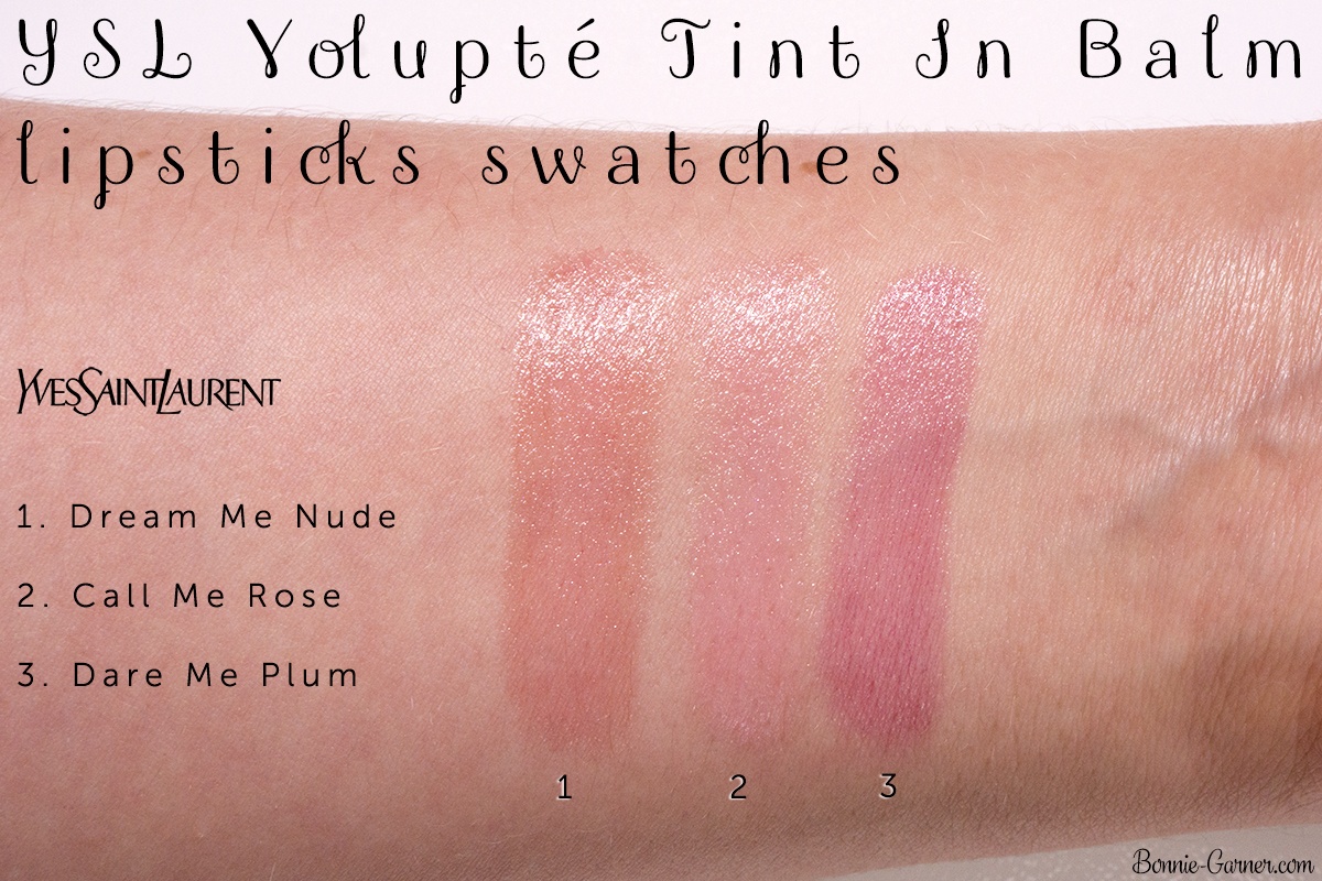 YSL Volupté Tint In Balm: 1 Dream Me Nude, 3 Call Me Rose, 5 Dare Me Plum swatches